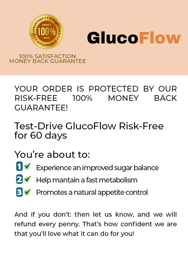 GlucoFlow 60-day satisfaction guarantee